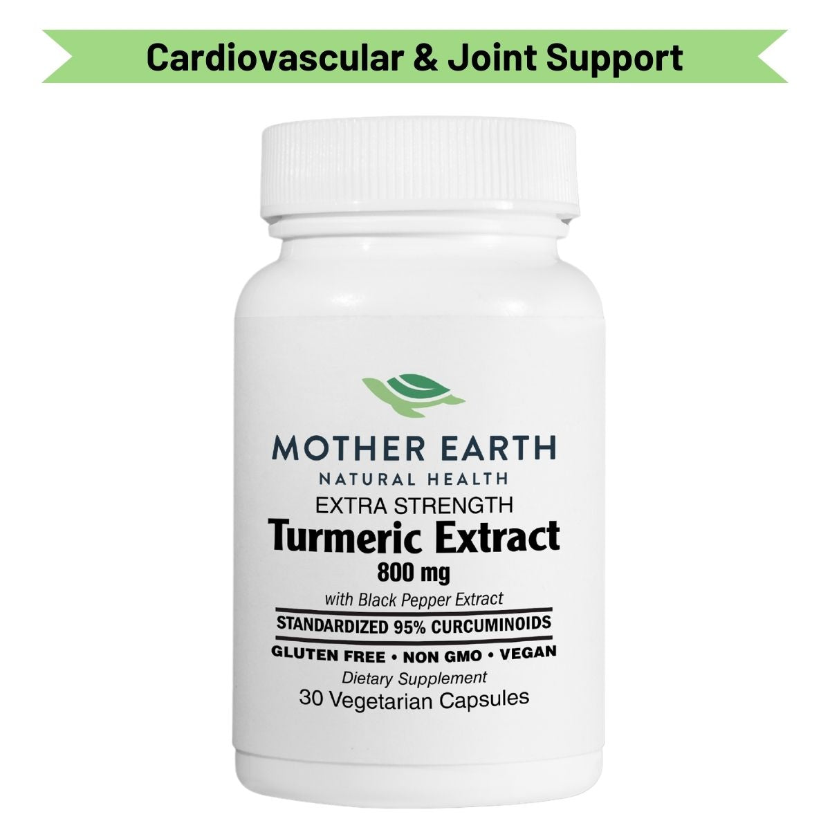 Mother Earth Supplements Turmeric Extract Extra Strength 800mg - Capsules